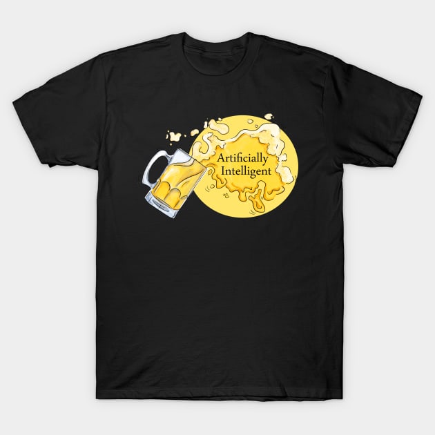 Funny Artificial Intelligence Spilled Beer Drinking Color T-Shirt by depravitee